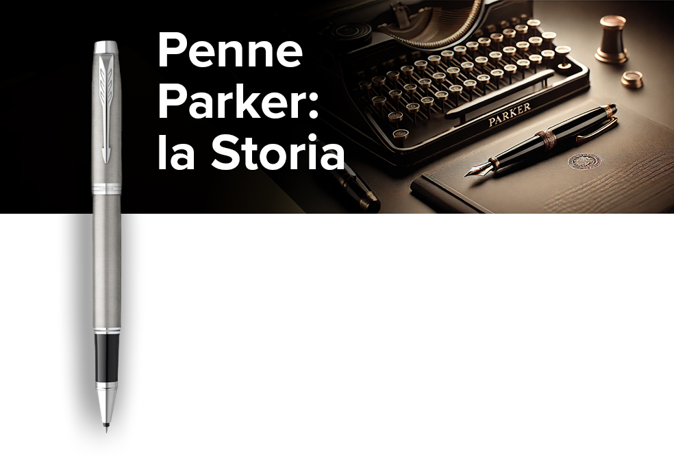 penne parker: la storia